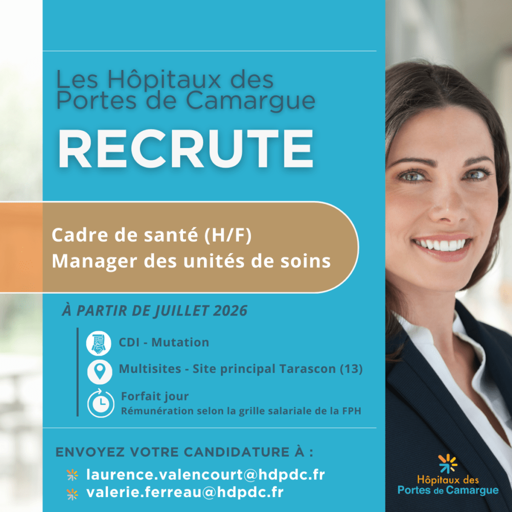 Cadre de santé (H/F) Manager des unité de soins – Multisites – Tarascon (13)